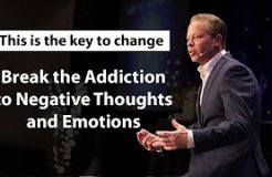 Dr Joe Dispenza - Break the Addiction to Negative Thoughts & Emotions